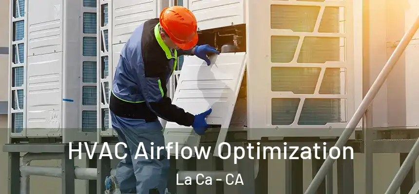  HVAC Airflow Optimization La Ca - CA